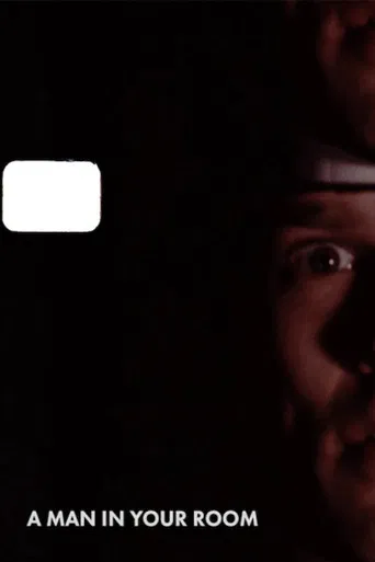 A Man in Your Room poster