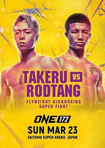 ONE 172: Takeru vs. Rodtang poster
