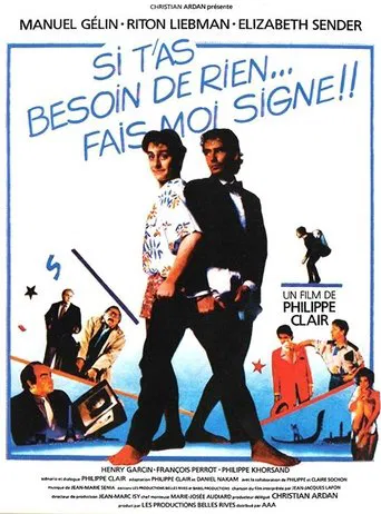 Si t'as besoin de rien, fais-moi signe poster
