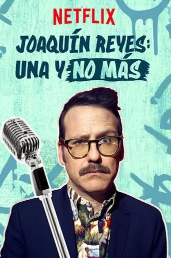 Joaquín Reyes: Una y no más poster