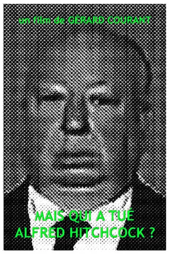 Mais qui a tué Alfred Hitchcock? poster
