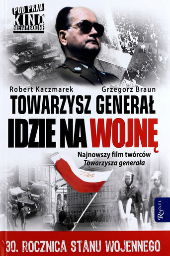 Towarzysz Generał idzie na wojnę poster