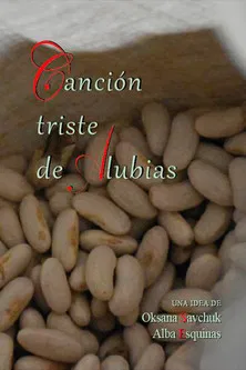 Canción triste de alubias poster
