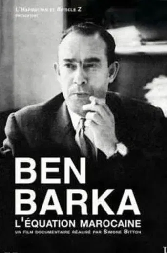 Ben Barka: The Moroccan Equation poster