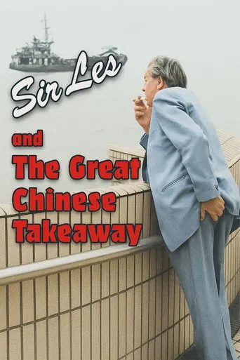 Sir Les And The Great Chinese Takeaway poster