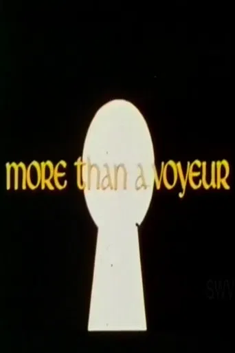 More Than a Voyeur poster