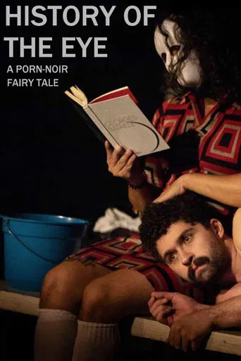 History of the Eye – A Porn-noir Fairy Tale poster