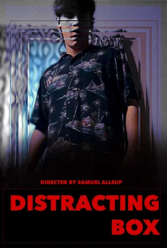 Distracting Box poster