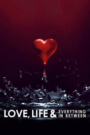Love, Life & Everything in Between poster