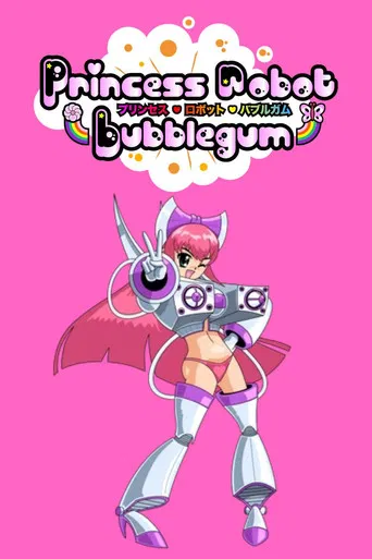 Princess Robot Bubblegum poster