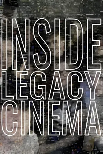 Inside Legacy Cinema poster