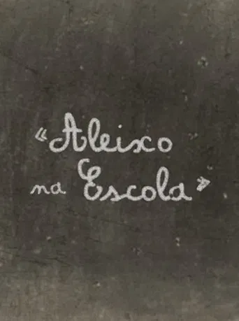 Aleixo na Escola poster