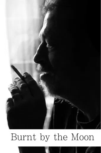 Burnt by the Moon poster