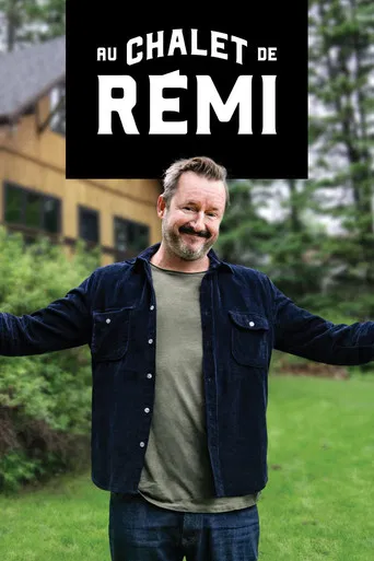 Au chalet de Rémi poster