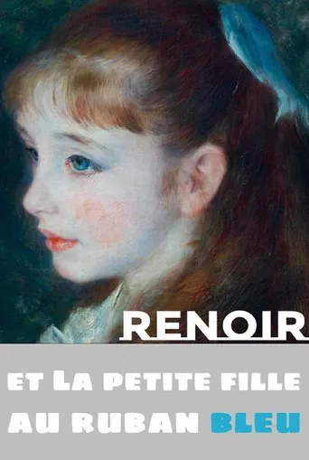 Renoir and the Girl with a Blue Ribbon poster