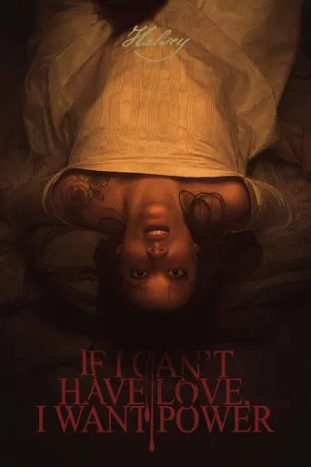 If I Can't Have Love, I Want Power poster