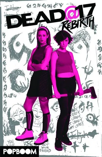 Dead@17: Rebirth poster