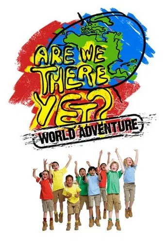 Are We There Yet?: World Adventure poster