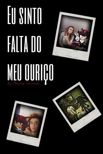 Eu Sinto Falta do meu Ouriço poster