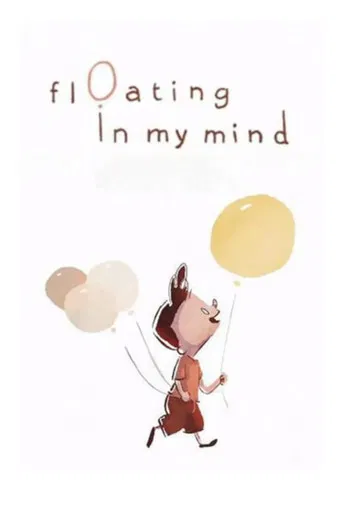 Floating in My Mind poster
