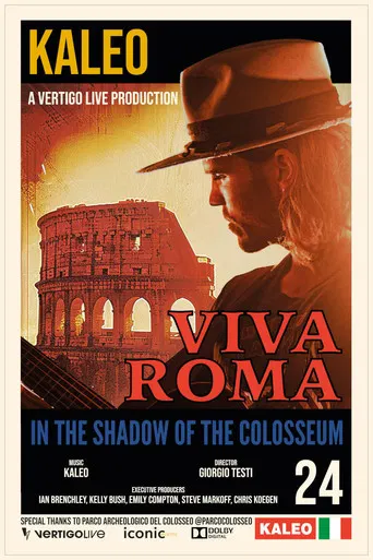 Kaleo: In the Shadow of the Colosseum poster