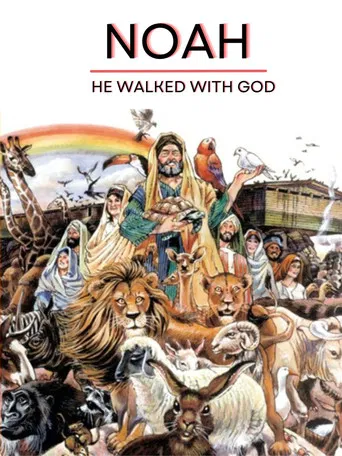 Noah - He Walked With God poster