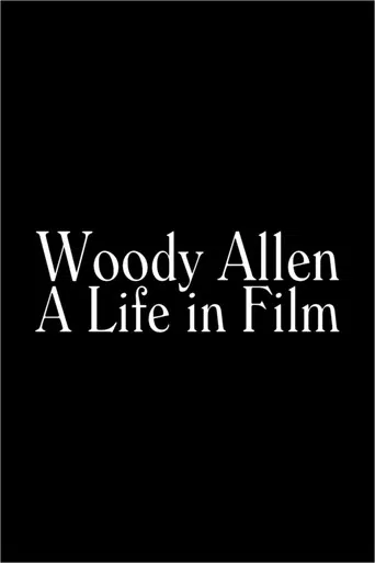 Woody Allen: A Life in Film poster
