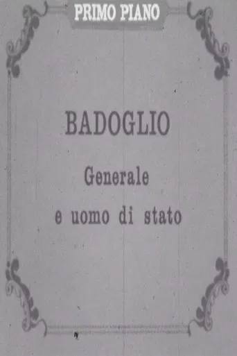 Badoglio: generale e uomo di stato poster