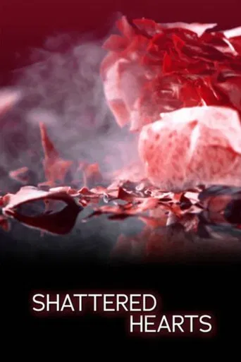 Shattered Hearts poster
