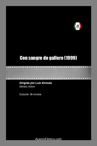 Con sangre de gallero poster
