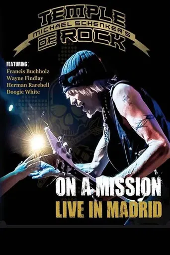 Michael Schenker's Temple of Rock - On a Mission: Live in Madrid poster