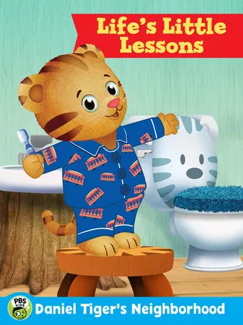 Daniel Tiger's Neighborhood: Life's Little Lessons poster
