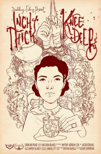 Inch Thick, Knee Deep poster