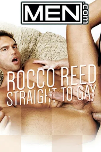 Rocco Reed: Straight To Gay poster