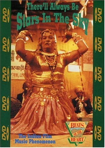 Beats of the Heart: There'll Always Be Stars in the Sky: The Indian Film Music Phenomenon poster