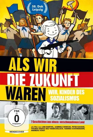 Als wir die Zukunft waren poster