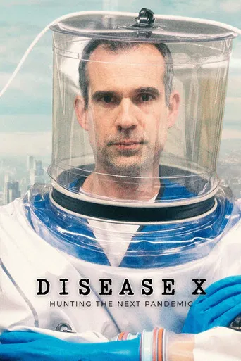 Disease X: Hunting the Next Pandemic poster