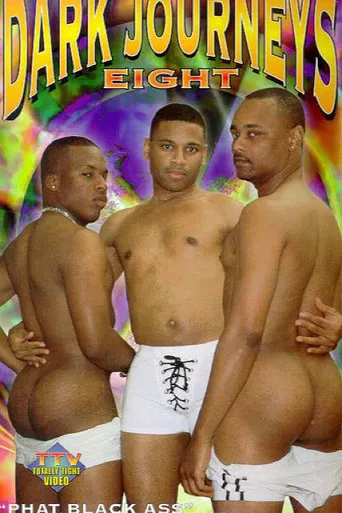 Dark Journeys 8: Phat Black Ass poster