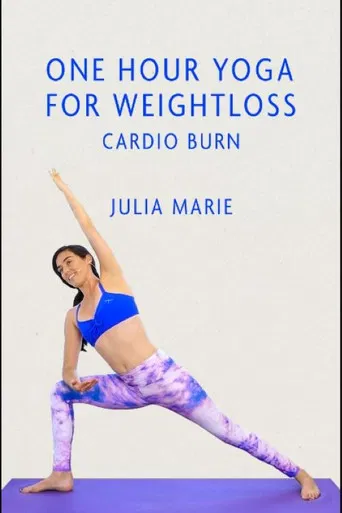 One Hour Yoga for Weight Loss: Cardio Burn With Julia Marie poster