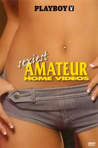 Playboy: Sexiest Amateur Home Videos poster