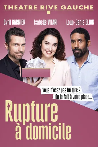 Rupture à domicile poster