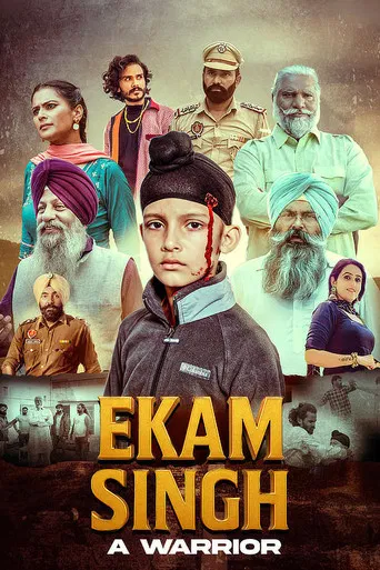 Ekam Singh: A Warrior poster