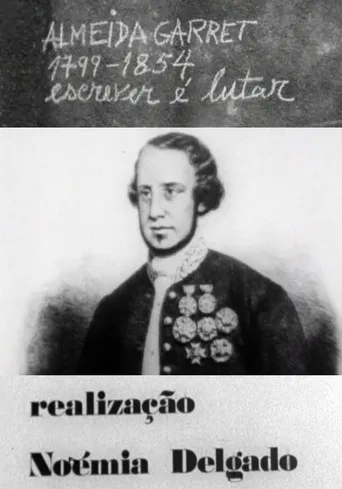 Almeida Garrett 1799-1854: Escrever é Lutar poster