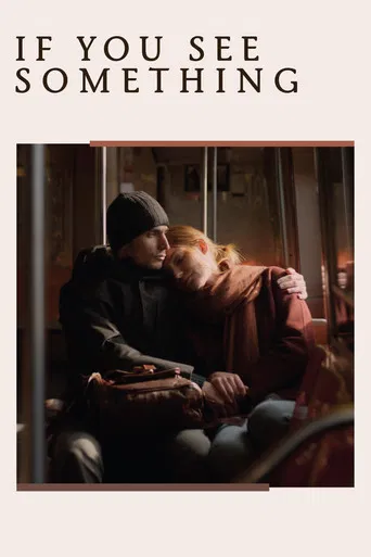 If You See Something poster