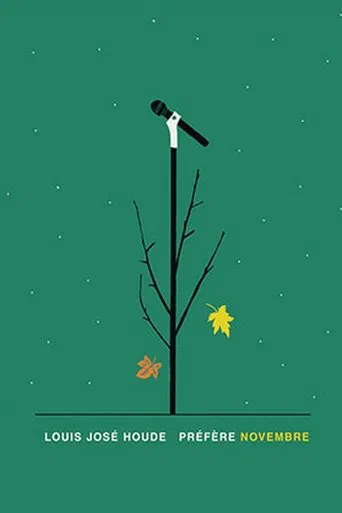 Louis Jose Houde : Préfère novembre poster