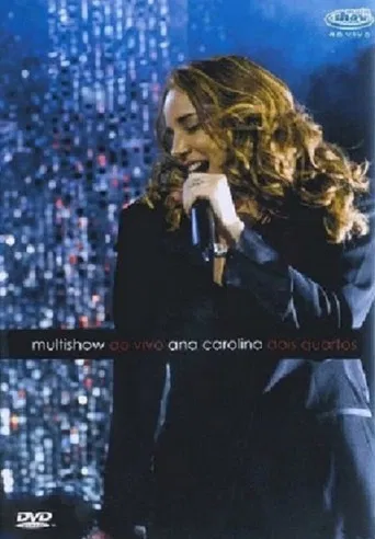 Ana Carolina - Dois Quartos Multishow Ao Vivo poster