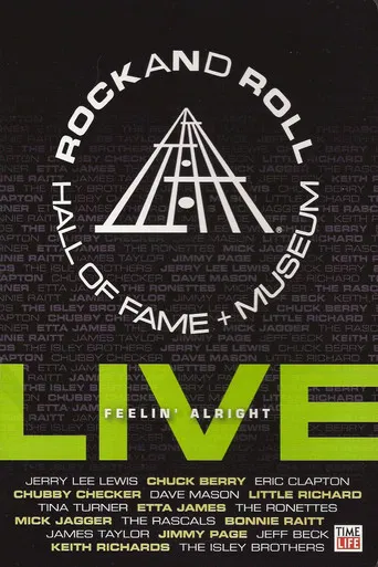 Rock and Roll Hall of Fame Live - Feelin' Alright poster