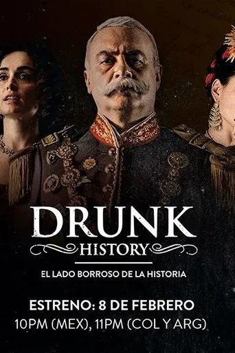 Drunk History El Lado Borroso De La Historia poster