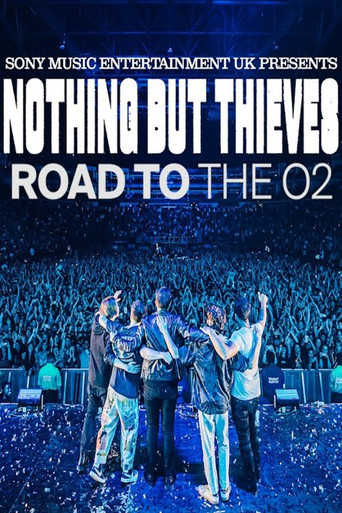 Nothing But Thieves :: Road to the O2 poster