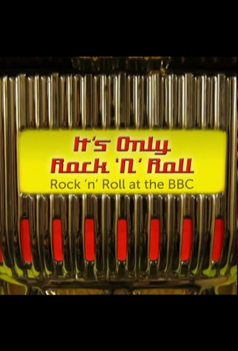 It's Only Rock 'n' Roll: Rock 'n' Roll at the BBC poster